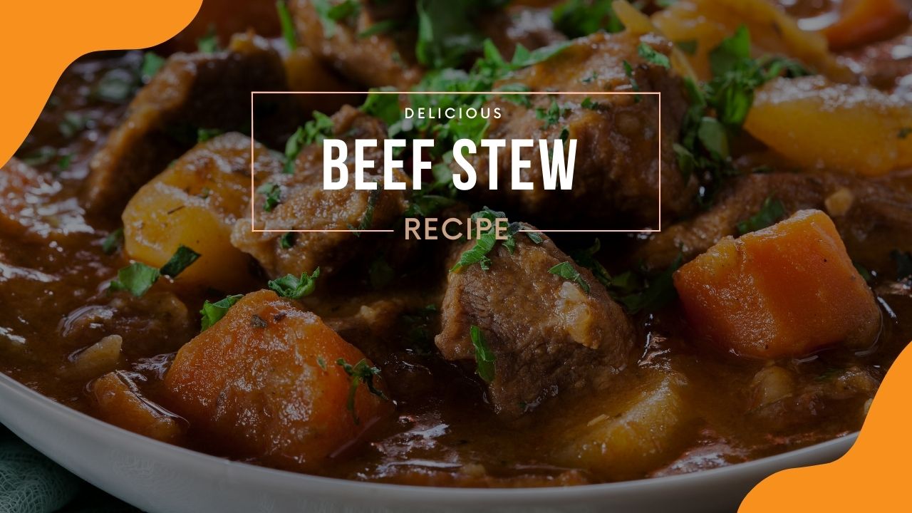 Beef Stew Recipe