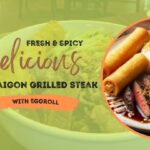 Pho Saigon Grilled Steak with Eggroll